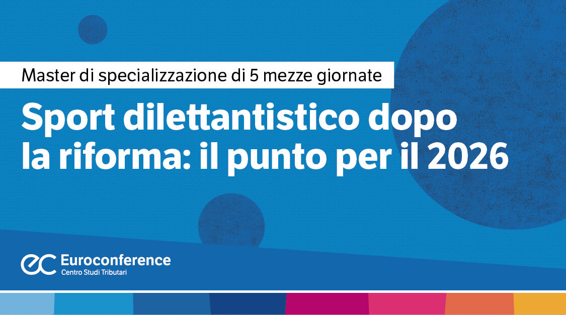 Immagine Sport dilettantistico dopo la riforma: il punto per il 2026 | Euroconference